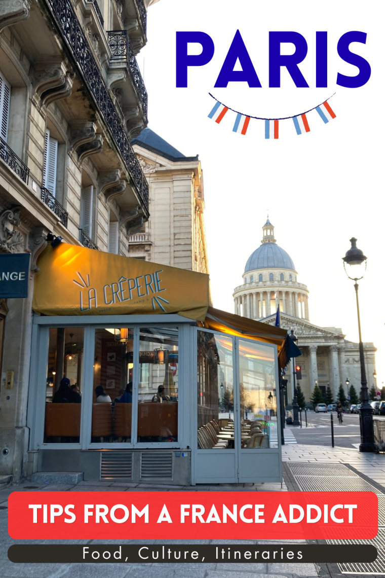 Pinterest Graphic for Paris guide with picture of creperie in front of the Panthéon.